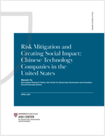 Risk Mitigation and Creating Social Impact: Chinese Technology Companies in the United States
