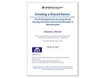 Creating a Shared Home: Promising Approaches for Using Shared Housing to Prevent and End Homelessness in Massachusetts 