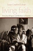 Living Faith, a book by former WSRP Research Associate Susan Crawford Sullivan