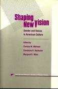 Shaping New Vision: Gender and Values in American Culture