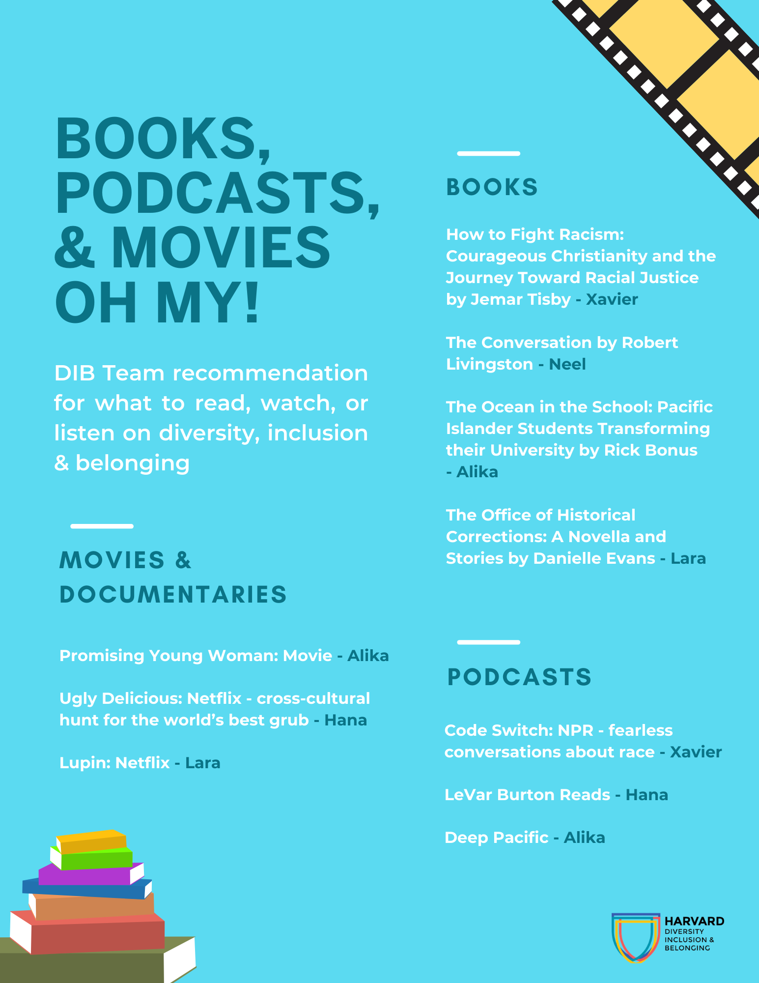 Books, movies and podcasts recommended by select ODIB staff. Accessible version of flyer linked below.