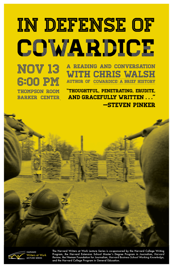 In Defense of Cowardice: A Reading and Conversation with Chris Walsh, Author of Cowardice: A Brief History, November 13, 2014