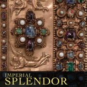 Jacket cover for book "Imperial Splendour" by Jeffrey Hamburger and Joshua O’Driscoll