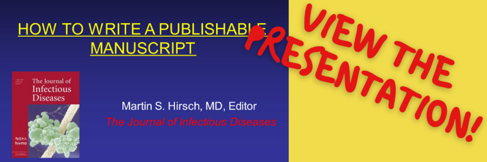 A webinar presented by Martin S. Hirsch, MD, Editor, The Journal of Infectious Diseases