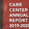 Carr Center Annual Report 2019-2020